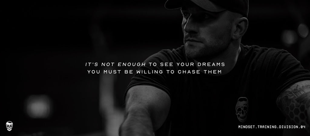 chase your dreams